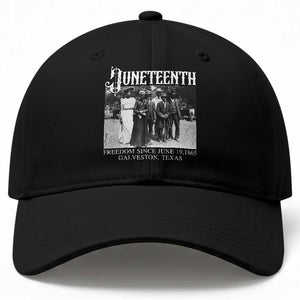 History Of Juneteenth Baseball Cap Freedom Since June 19 Galveston Texas