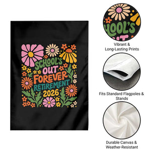 Schools Out Forever Retirement 2026 Garden Flag Retired Teacher Summer Retro Floral TS11 Print Your Wear