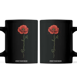 Remember Memorial Day Red Poppy Veteran Military Army Coffee Mug TS11 Black Print Your Wear