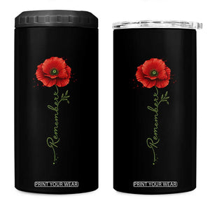 Remember Memorial Day Red Poppy Veteran Military Army 4 in 1 Can Cooler Tumbler TS11 One Size: 16 oz Black Print Your Wear