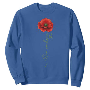 Remember Memorial Day Red Poppy Veteran Military Army Sweatshirt TS11 Royal Blue Print Your Wear