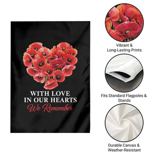 Memorial Day Garden Flag With Love In Our Hearts We Remember Red Poppy Flower TS11 Print Your Wear