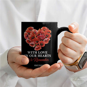 Memorial Day Coffee Mug With Love In Our Hearts We Remember Red Poppy Flower TS11 Print Your Wear