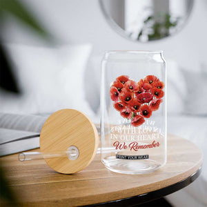 Memorial Day Glass Can With Love In Our Hearts We Remember Red Poppy Flower TS11 Print Your Wear