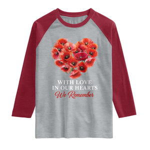 Memorial Day Raglan Shirt With Love In Our Hearts We Remember Red Poppy Flower TS11 Heather Gray Heather Red Print Your Wear