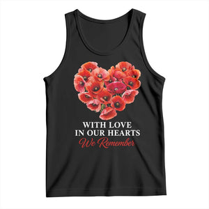 Memorial Day Tank Top With Love In Our Hearts We Remember Red Poppy Flower TS11 Black Print Your Wear