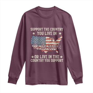 Funny Support The Country You Live In Long Sleeve Shirt American Flag Map We The People Patriotic TS11 Maroon Print Your Wear