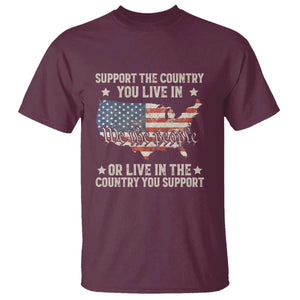 Funny Support The Country You Live In T Shirt American Flag Map We The People Patriotic TS11 Maroon Print Your Wear