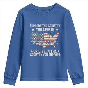 Funny Support The Country You Live In Youth Sweatshirt American Flag Map We The People Patriotic TS11 Royal Blue Print Your Wear