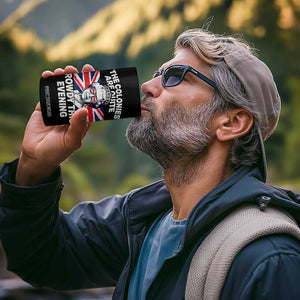 Funny The Colonies Are Quite Rowdy This Evening 4 in 1 Can Cooler Tumbler Queen 4th Of July TS11 Print Your Wear