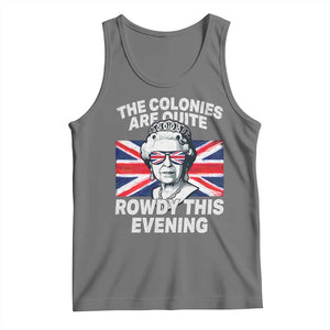 Funny The Colonies Are Quite Rowdy This Evening Tank Top Queen 4th Of July TS11 Black Heather Print Your Wear