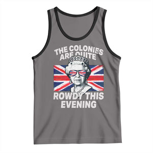 Funny The Colonies Are Quite Rowdy This Evening Tank Top Queen 4th Of July TS11 Deep Heather Black Print Your Wear