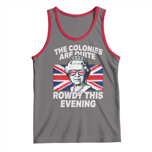 Funny The Colonies Are Quite Rowdy This Evening Tank Top Queen 4th Of July TS11 Deep Heather Red Print Your Wear