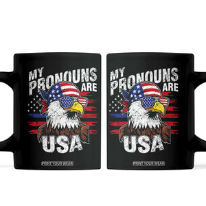 Funny My Pronouns Are USA 4th of July Coffee Mug Patriotic Eagle American Flag TS11 Black Print Your Wear