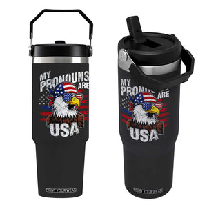 Funny My Pronouns Are USA 4th of July Flip Straw Tumbler Patriotic Eagle American Flag TS11 One Size: 30 oz Black Print Your Wear