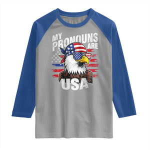 Funny My Pronouns Are USA 4th of July Raglan Shirt Patriotic Eagle American Flag TS11 Sport Gray Royal Print Your Wear