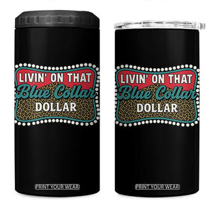Living On That Blue Collar Dollar 4 in 1 Can Cooler Tumbler Leopard Print TS11 One Size: 16 oz Black Print Your Wear