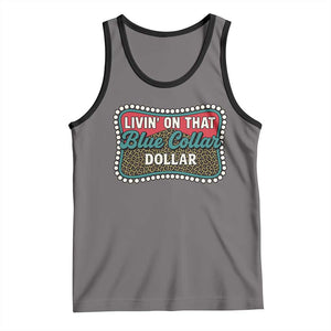 Living On That Blue Collar Dollar Tank Top Leopard Print TS11 Deep Heather Black Print Your Wear