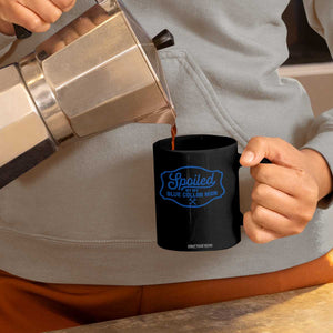 Funny Spoiled By My Blue Collar Man Coffee Mug TS11 Print Your Wear