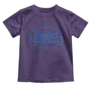 Funny Spoiled By My Blue Collar Man Toddler T Shirt TS11 Purple Print Your Wear