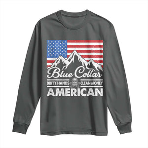 Blue Collar American Long Sleeve Shirt Dirty Hands Clean Money Vintage American Flag Mountain TS11 Dark Heather Print Your Wear