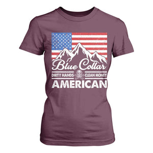 Blue Collar American T Shirt For Women Dirty Hands Clean Money Vintage American Flag Mountain TS11 Maroon Print Your Wear