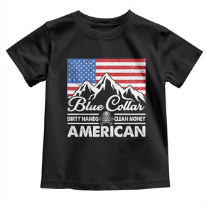 Blue Collar American Toddler T Shirt Dirty Hands Clean Money Vintage American Flag Mountain TS11 Black Print Your Wear