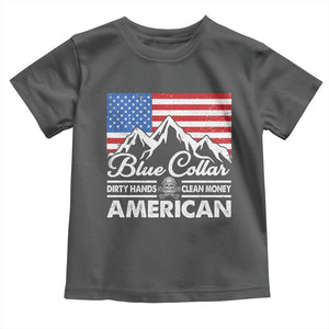 Blue Collar American Toddler T Shirt Dirty Hands Clean Money Vintage American Flag Mountain TS11 Dark Heather Print Your Wear