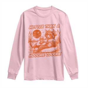 Funny Hotter Than A Hoochie Coochie Long Sleeve Shirt Summer Racoon Music TS11 Light Pink Print Your Wear