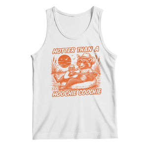 Funny Hotter Than A Hoochie Coochie Tank Top Summer Racoon Music TS11 White Print Your Wear