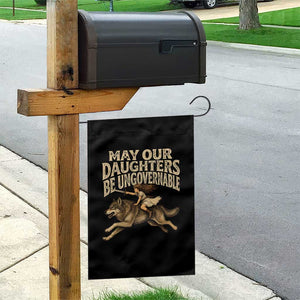 May Our Daughters Be Ungovernable Feminist Girl Garden Flag