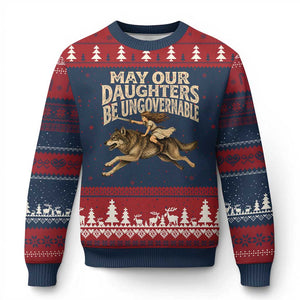 May Our Daughters Be Ungovernable Feminist Girl Ugly Christmas Sweater