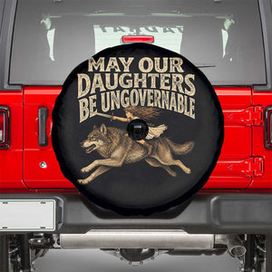 May Our Daughters Be Ungovernable Feminist Girl Spare Tire Cover