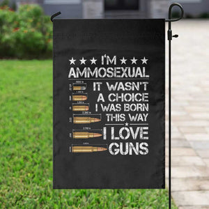 I'm Ammosexual It Wasn't A Choice 2nd Amendment Gun Lovers Garden Flag