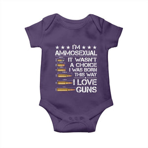 I'm Ammosexual It Wasn't A Choice 2nd Amendment Gun Lovers Baby Onesie