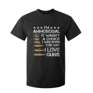 I'm Ammosexual It Wasn't A Choice 2nd Amendment Gun Lovers T Shirt For Kid