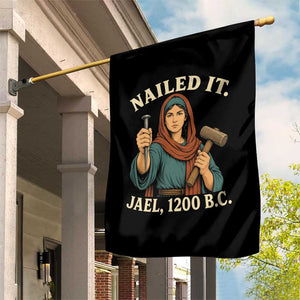 Nailed It Jael 1200 BC Garden Flag Funny Biblical Feminist Religious