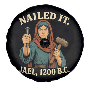 Nailed It Jael 1200 BC Spare Tire Cover Funny Biblical Feminist Religious