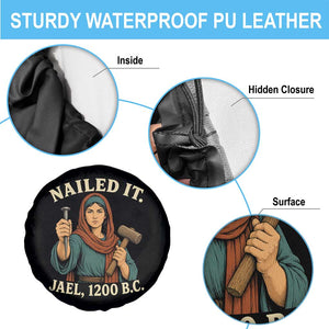 Nailed It Jael 1200 BC Spare Tire Cover Funny Biblical Feminist Religious