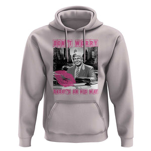 Funny Trump Hoodie Don't Worry Daddy's On His Way Pink Car TS11 Ice Gray Print Your Wear