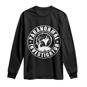 Paranormal Investigator Ghost Hunting Long Sleeve Shirt EVP Halloween TS11 Black Print Your Wear