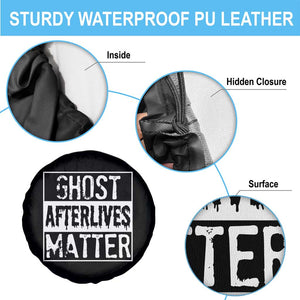 Funny Ghost Hunting Spare Tire Cover Ghost Afterlives Matter Paranormal Investigator TS11 Print Your Wear