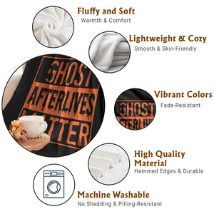 Funny Ghost Hunting Throw Blanket Ghost Afterlives Matter Paranormal Investigator Halloween TS11 Print Your Wear