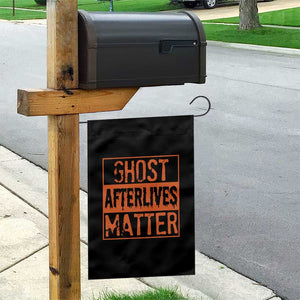 Funny Ghost Hunting Garden Flag Ghost Afterlives Matter Paranormal Investigator Halloween TS11 Print Your Wear