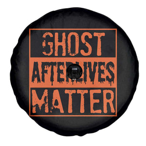 Funny Ghost Hunting Spare Tire Cover Ghost Afterlives Matter Paranormal Investigator Halloween TS11 Print Your Wear