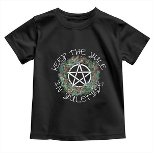 Keep The Yule In Yuletide Baby Shirt Yule Christmas Wreath TS11 Black Print Your Wear