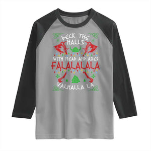 Viking Christmas Raglan Shirt Deck The Halls With Mead And Axes Falalala Valhalla La TS11 Sport Gray Black Print Your Wear