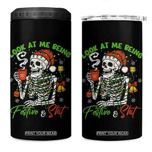 Look At Me Being Festive And Shit 4 in 1 Can Cooler Tumbler Funny Christmas Skeleton TS11 One Size: 16 oz Black Print Your Wear