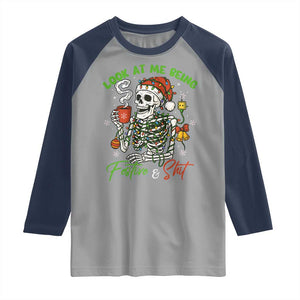 Look At Me Being Festive And Shit Raglan Shirt Funny Christmas Skeleton TS11 Sport Gray Navy Print Your Wear