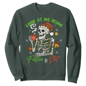 Look At Me Being Festive And Shit Sweatshirt Funny Christmas Skeleton TS11 Dark Forest Green Print Your Wear